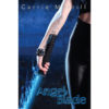 Angle Blade, book 1 by Carrie Merrill