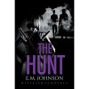 The Hunt, Book 3 Division 53 by EM Johnson