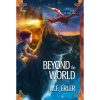 Beyond the World (The Peaks Saga Book 6) by M.F. Erler