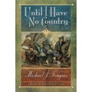 Until I Have No Country by Michael Tougias